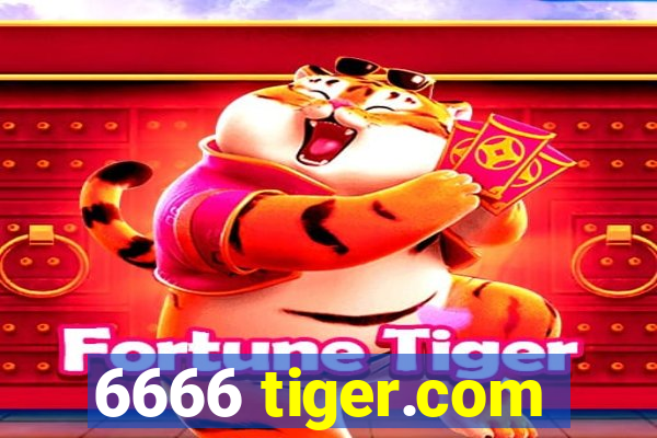 6666 tiger.com