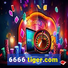 6666 tiger.com