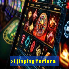 xi jinping fortuna