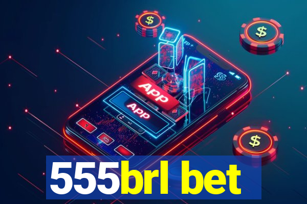 555brl bet