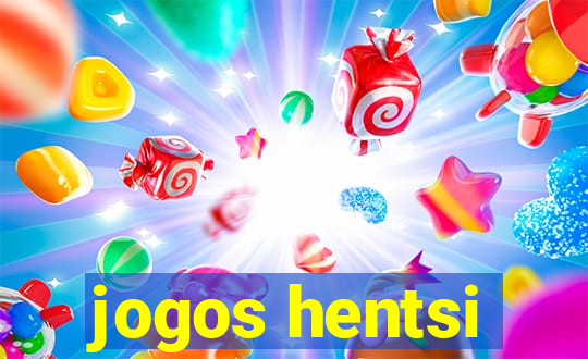 jogos hentsi