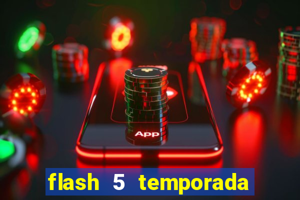 flash 5 temporada ep 9 continua em arrow