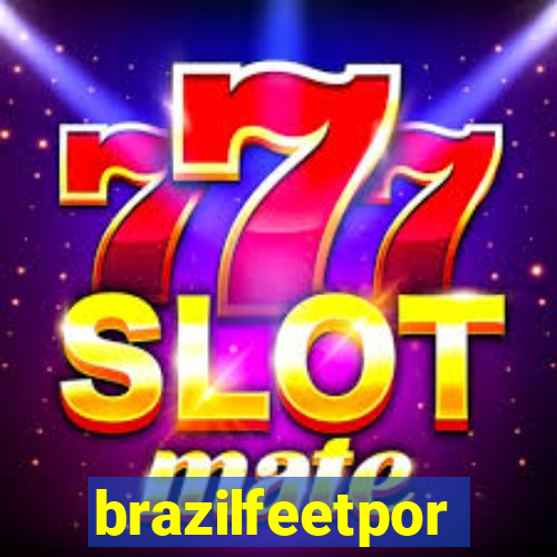 brazilfeetpor