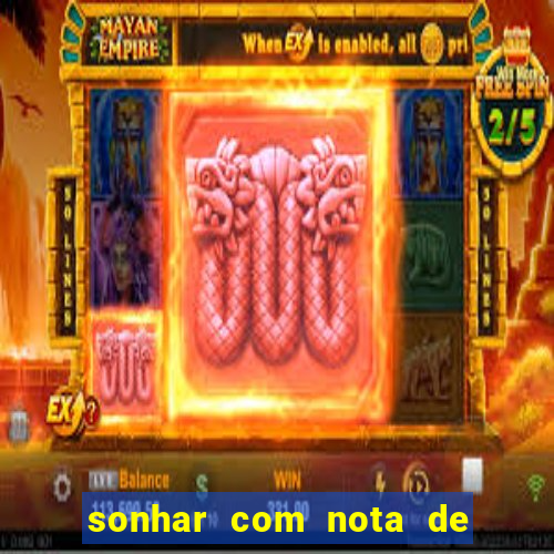 sonhar com nota de 5 reais no jogo do bicho