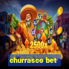 churrasco bet