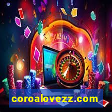 coroalovezz.com