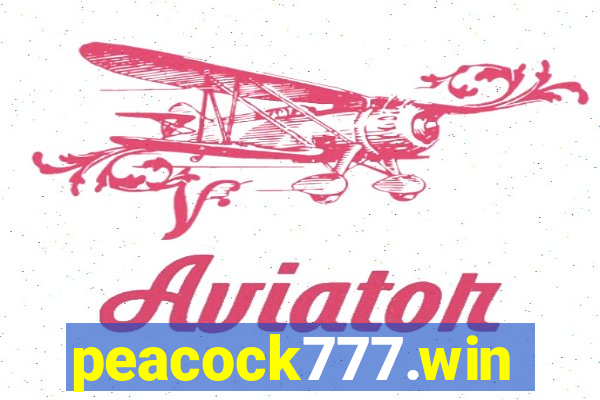 peacock777.win