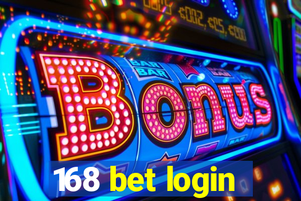 168 bet login