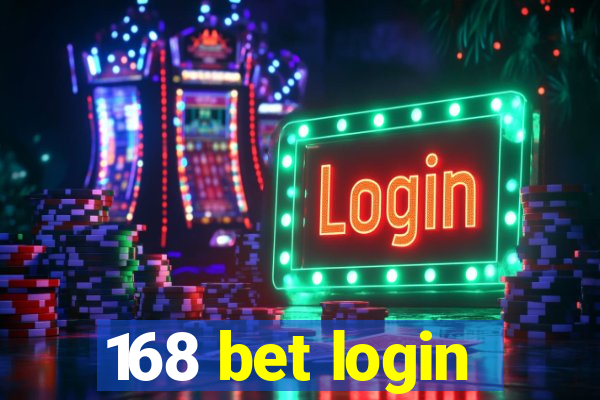 168 bet login