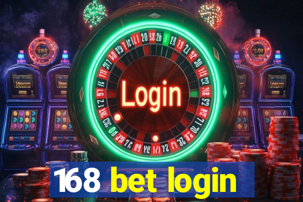 168 bet login