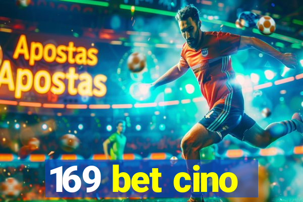 169 bet cino