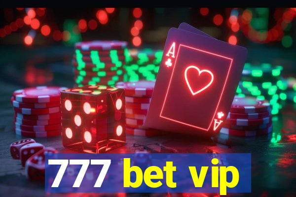 777 bet vip