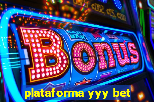 plataforma yyy bet