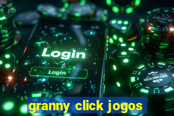 granny click jogos