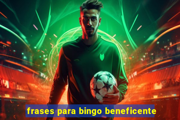 frases para bingo beneficente