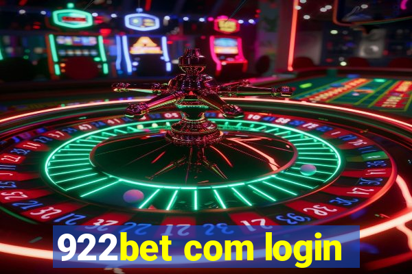 922bet com login