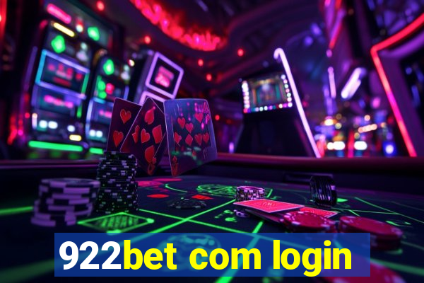 922bet com login