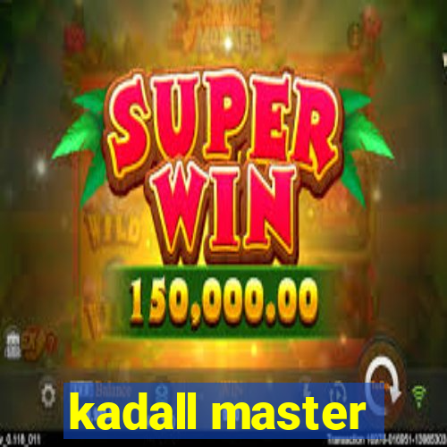 kadall master