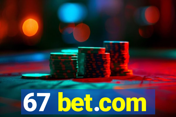 67 bet.com