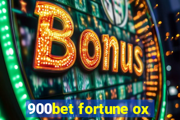 900bet fortune ox