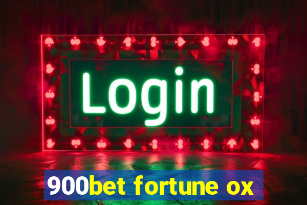 900bet fortune ox