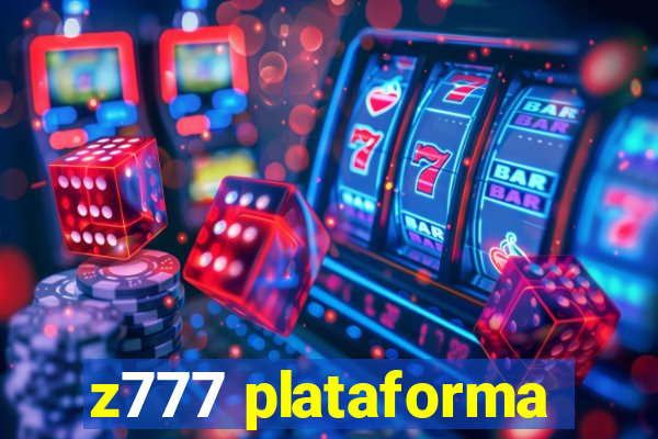 z777 plataforma