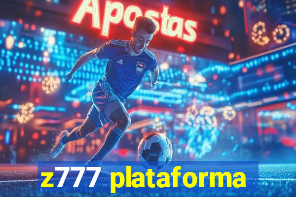 z777 plataforma