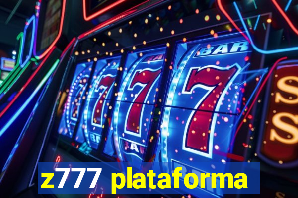 z777 plataforma