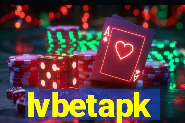 lvbetapk