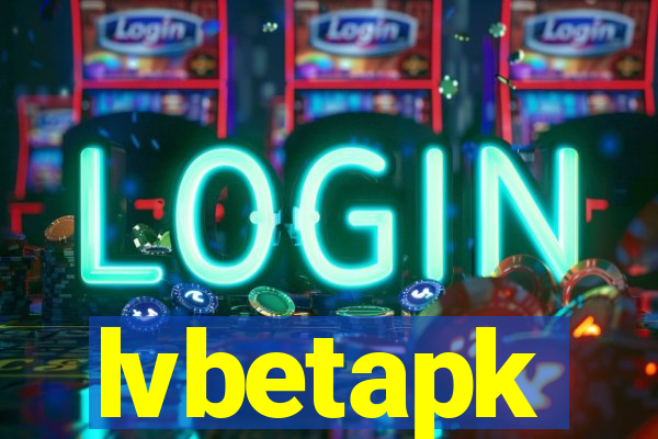 lvbetapk