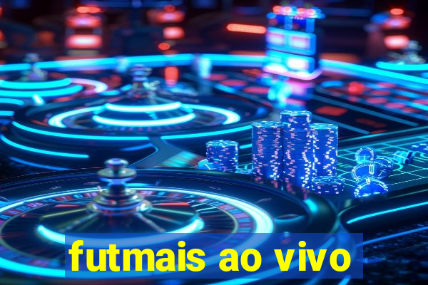 futmais ao vivo