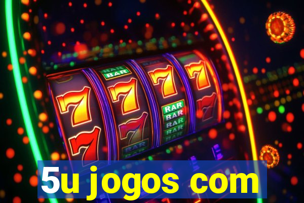 5u jogos com