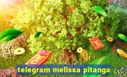 telegram melissa pitanga