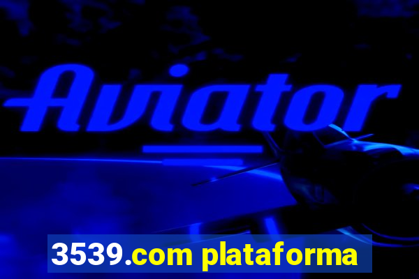 3539.com plataforma