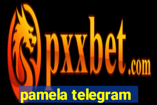 pamela telegram