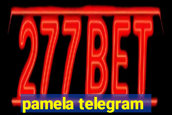 pamela telegram