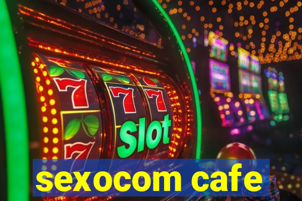 sexocom cafe