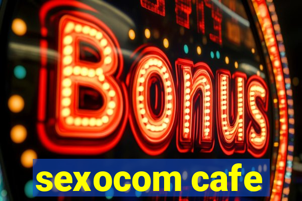 sexocom cafe