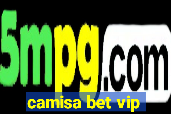 camisa bet vip