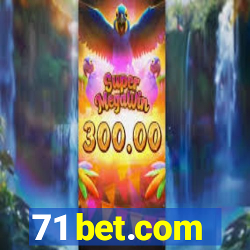 71 bet.com