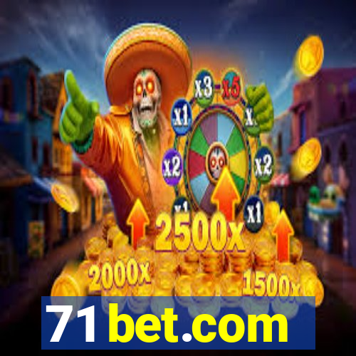 71 bet.com