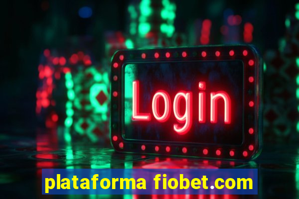 plataforma fiobet.com