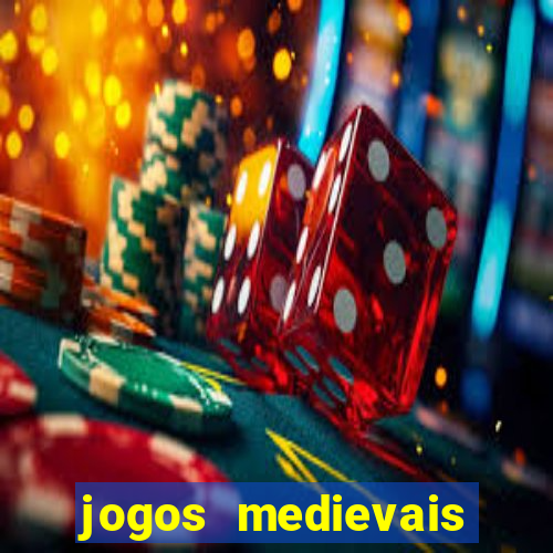 jogos medievais para celular