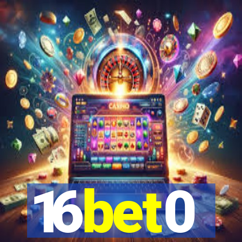 16bet0