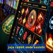 jojo rabbit onde assistir