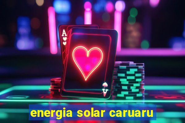 energia solar caruaru