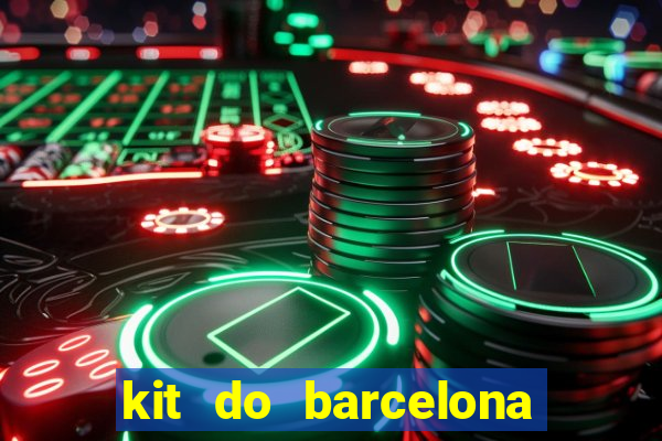 kit do barcelona dls 2017