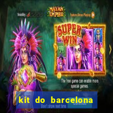 kit do barcelona dls 2017