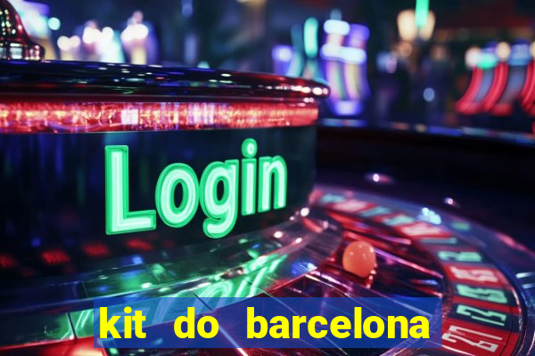 kit do barcelona dls 2017