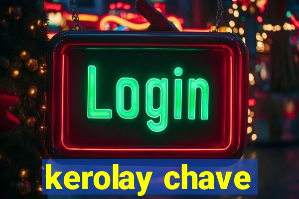 kerolay chave